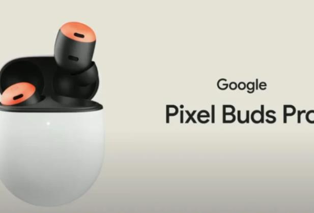 谷歌Pixel Buds Pro耳機使用方法 配對Android設(shè)備服務(wù)